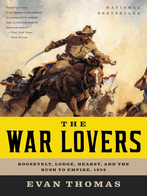 Title details for The War Lovers by Evan Thomas - Wait list